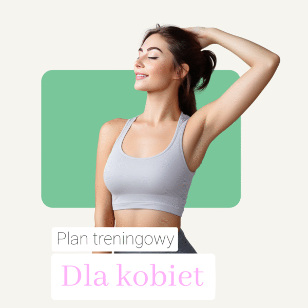 Gotowy plan treningowy dla kobiet